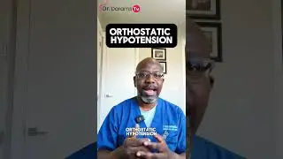 Why You Feel Dizzy When You Stand Up: Orthostatic Hypotension Explained!