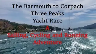 Barmouth to Corpach Three Peaks Yacht Race 2023
