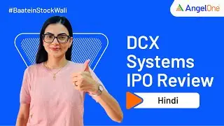 DCX Systems Limited IPO | DCX Systems IPO Review and Details | Angel One