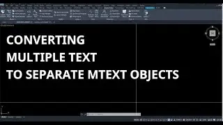 Convert Multiple Text to separate MTEXT objects.