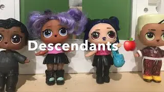 Descendants LOL Doll Version - Part 1