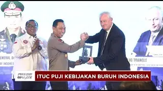 PRESISI UPDATE: ITUC APRESIASI POLRI KARENA JADI TELADAN MELINDUNGI BURUH 11/11/25 (20.30)
