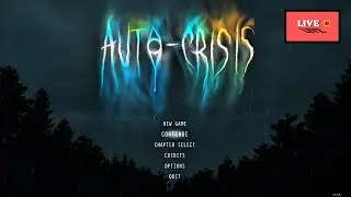 Хоррор Games ◉ Гуляем у Auto-Crisis