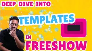 Deep Dive Into Freeshow Templates #freeshowtutorial #churchtech