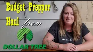 Budget Prepper Haul from Dollar Tree ~ Preparedness