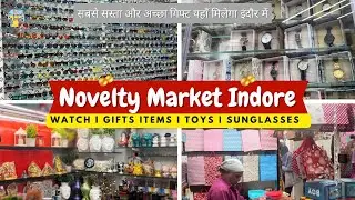 Novelty Market Indore I Cheapest Gift shop indore I Indore Gift Wholesale Market I Indore explore