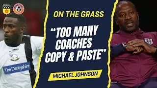 Michael Johnson on Coaching England U18s, Talent ID & Grassroots Development | On The Grass