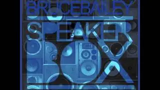 Bruce Bailey - Speaker Box  (Deeper Detroit Dub)