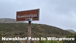 Nuwekloof Pass to Willowmore @labfamfun