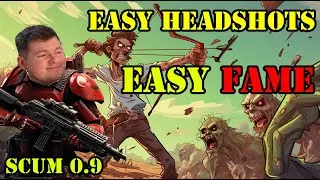 Scum 0.9v Easy Headshots Easy Fame - How to Get Headshots With a Bow Using Little Effort on Official