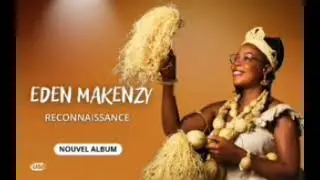 ÉDEN MAKENZY  :  TITRE 9 (HYMNE À LA PAIX ) Album  RECONNAISSANCE 