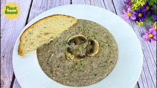 Easy Mushroom Soup | #PlantBased