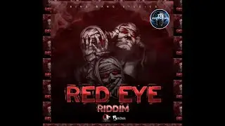 Red Eye Riddim (Mix-Nov 2020) Bing Bang Studios / Lawless, Orlando Octave, Adri, Makesi, Mouttxt .