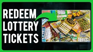 How to Redeem Lottery Tickets (How to Cash in a Winning Lottery Ticket)