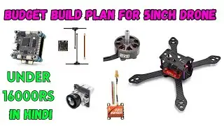 Budget Build Plan for 5inch Racing Drone in India