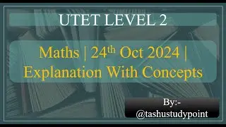 UTET | Maths Paper 2 | 2024 | Paper 2 Maths | Level 2 | Complete Solution #utetmaths  #maths