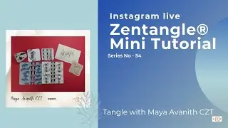 Zentangle&reg; tutorial with Maya Avanith  CZT
