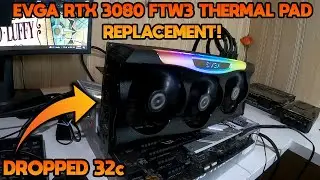 B-STOCK EVGA RTX 3080 FTW3 THERMAL PAD REPLACEMENT