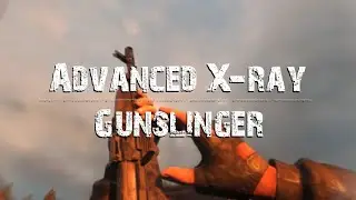 Advanced X-Ray: Gunslinger | Teaser 2023 [CoP | CS]