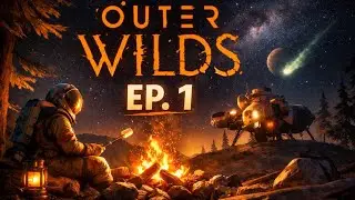 Ep 01 OuterWilds Nath