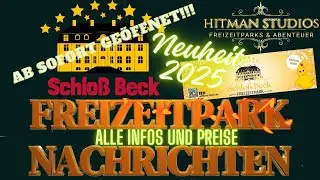 FREIZEITPARK NACHRICHTEN - SCHLOSS BECK SAISON 2025