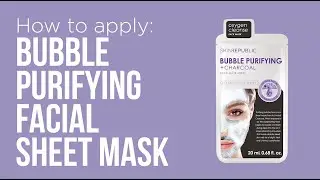 How to apply: Skin Republic Bubble Purifying + Charcoal Face Mask