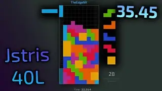 Jstris 40L: 35.45 TheEdgeNK