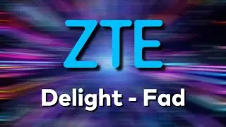 Delight - Fad - ZTE MyOS 12 Ringtone