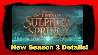 New Secrets Of Sulphur Spring Season 3 Episode Details!