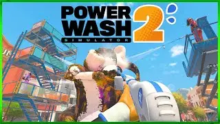 PowerWash Simulator 2 - First Look - Live