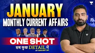 January 2026 Current Affairs | Monthly Current Affairs | Govt. Exams | By Abhijeet Sir
