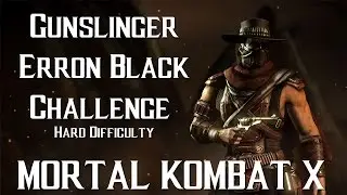 Mortal Kombat X Mobile - Gunslinger Erron Black Challenge Hard Difficulty (001)