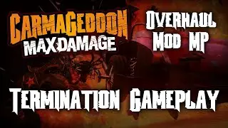 Carmageddon: Max Damage Overhaul v1.5 - Termination (New Multiplayer Mode)