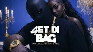 Dancehall Riddim Instrumental 2026  - Get Di Bag
