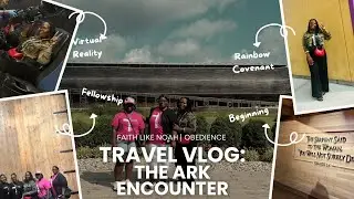TRAVEL VLOG: The Ark Encounter, Williamstown Ky | Bri Driving? Help! | Fellowship | Faith Like Noah!