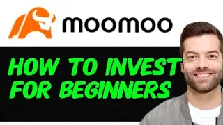 How to Invest on Moomoo for Beginners (Step-by-Step Guide 2025)
