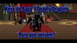 [AQW] Para que Serve as Keys da Saga 7 Deadly Dragons? | Respondendo!