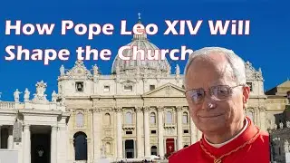 Pope Leo XIV: A Historic Transition in Vatican Leadership