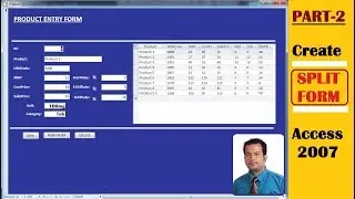 Create Split Form in access 2007- Part 2