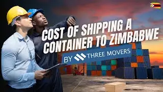 Cost of Shipping a Container to Zimbabwe | Complete Guide
