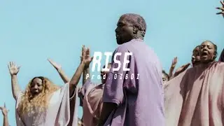 ✣FREE✣ | Kanye West x Chance the Rapper Type Beat | &ldquo;RISE&rdquo; (Prod. OIBOI) |  Gospel Soul Type Beat |