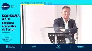 ECONOMÍA AZUL: El futuro sostenible de Ferrol. (CAPACITA DIRECTIVOS 2025)
