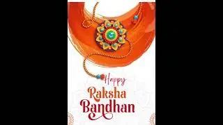 Raksha Bandhan | Rakhi Greetings | Graphics Design