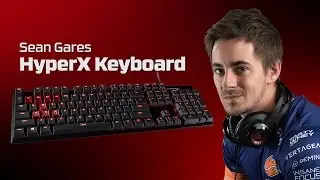 Gaming Keyboard Review &ndash; Sean Gares recommends HyperX Alloy FPS Mechanical Keyboard