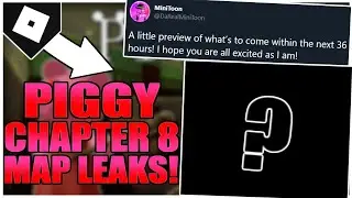 PIGGY CHAPTER 8 MAP LEAKS AND PREDICTIONS! [ROBLOX]
