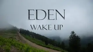 Eden - Wake Up (Lyric Video)
