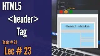 HTML5 Header Tag || HTML and CSS lectures for beginners in Hindi/Urdu