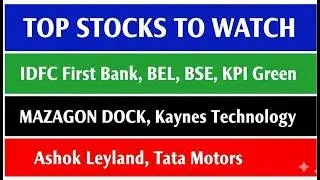IDFC First Bank, BEL, BSE, KPI Green and MAZAGON DOCK shares latest news | Today's news