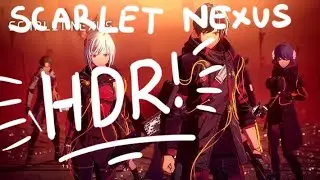 SCARLET NEXUS - 4K HDR (Special K PC)