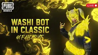🔴LIVE PUBG MOBILE PC 40FPS Emulator Gameloop | Washi bot in classic😂 | #pubgmobile #6xfahad